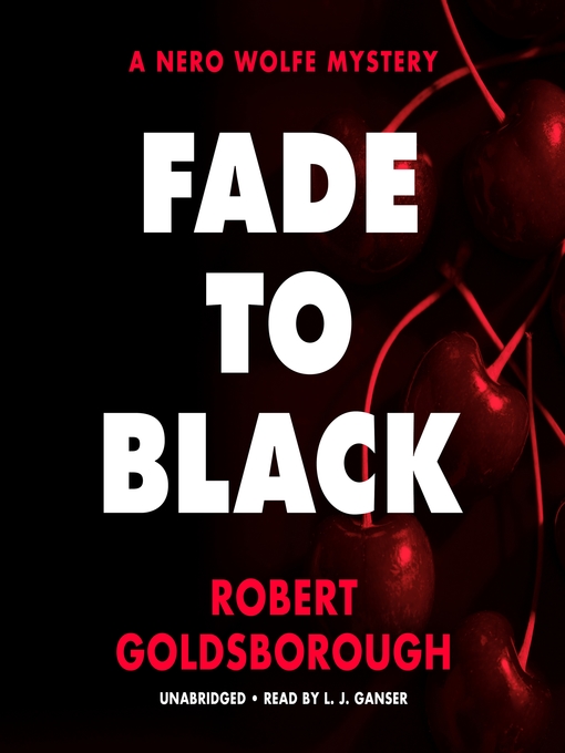 Title details for Fade to Black by Robert Goldsborough - Wait list
